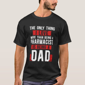Apotheken Tech Techniker Apotheker Student Vater T-Shirt