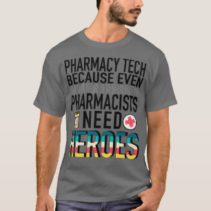 Apothekenhelfer Weil selbst Apotheker Helden brauc T-Shirt