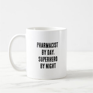 Apotheker bei Tag, Superheld bei Nacht Kaffeetasse