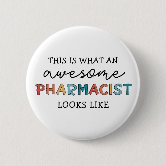 Apotheker Funny Phantastischer Apotheker Geschenke Button (Vorderseite)