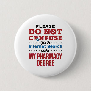 Apotheker Funny Quote Pharmacy Degree Button