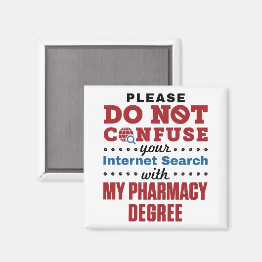 Apotheker Funny Quote Pharmacy Degree Magnet (Vorderseite/Rückseite)