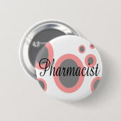Apotheker-Geschenk-Ideen--Einzigartige Entwürfe Button (Vorne & Hinten)