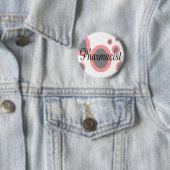 Apotheker-Geschenk-Ideen--Einzigartige Entwürfe Button (Beispiel)
