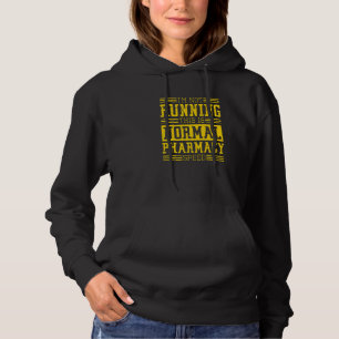 Apotheker ich laufe nicht Das ist normale Apotheke Hoodie