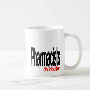 Apotheker machen es besser Joke Kaffeetasse
