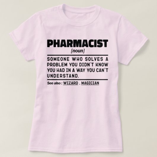 Apotheker Noun Pharmacy Mediation Mitarbeiter T-Shirt (Design vorne)