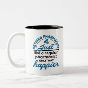Apotheker Pharmacy Retirement Way Happy Zweifarbige Tasse