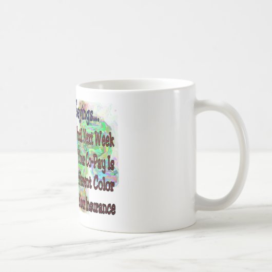 Apotheker-Redewendungen Kaffee-Tassen Kaffeetasse (Rechts)