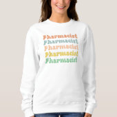 Apotheker Retro Groovy Pharmacy Sweatshirt (Vorderseite)