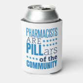 Apotheker sind Pillars Funny Pharmacist Pharmacy Dosenkühler (Kanne Rückseite)