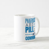 Apotheker sind Pillars Funny Pharmacist Pharmacy Kaffeetasse (VorderseiteRechts)