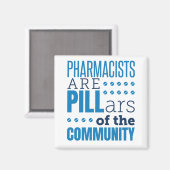 Apotheker sind Pillars Funny Pharmacist Pharmacy Magnet (Vorderseite/Rückseite)