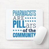 Apotheker sind Pillars Funny Pharmacist Pharmacy Mousepad (Mit Mouse)