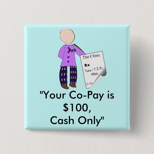 Apotheker-Spaß-T - Shirts und Geschenke Button (Vorderseite)