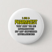 Apotheker... Superior Intelligence Button (Vorderseite)