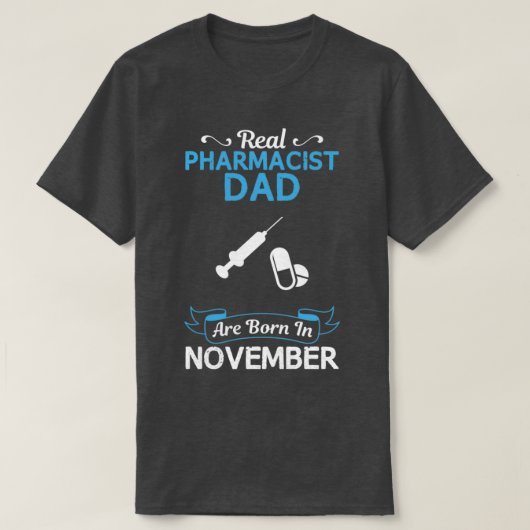 Apotheker Vater November Funny Design für Geschenk T-Shirt (Design vorne)