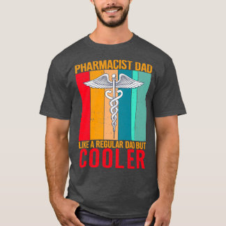 Apotheker Vater wie ein normaler Vater, aber coole T-Shirt