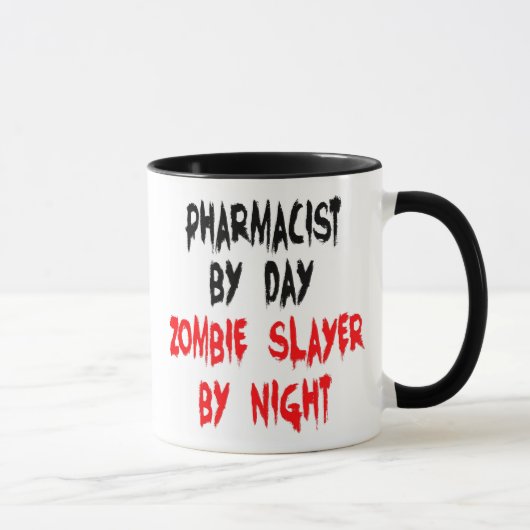Apothekerin Zombie Slayer Joke Tasse (Rechts)