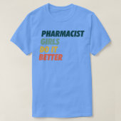 Apothekermädchen machen es besser, einfach T-Shirt (Design vorne)