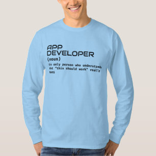 App Developer Definition - Geek Spaß-Shirt T-Shirt
