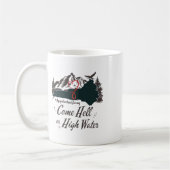 Appalachia Strong Come Hell Or High Water Mountain Kaffeetasse (Links)