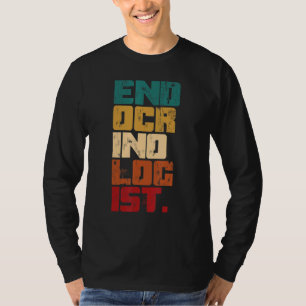 Apparel Endocrinologist für Endokrinologie T-Shirt
