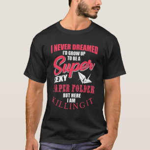 Apparel of Japanese Origami Sprichwort Paper Folde T-Shirt