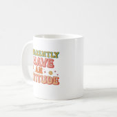 Apparently I Have an Attitude Retro Groovy  Kaffeetasse (Vorderseite Links)
