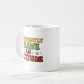 Apparently I Have an Attitude Retro Groovy  Kaffeetasse (Vorderseite Links)