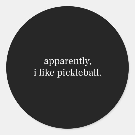 Apparently I Like Ckleball For Men Women Cool Ckle Runder Aufkleber (Vorderseite)