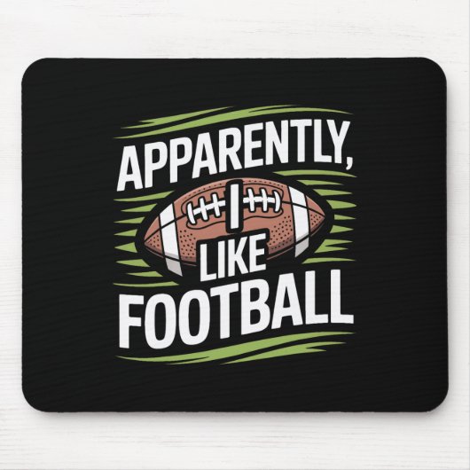 Apparently I Like Footbyll Soccer Obsessed Player  Mousepad (Vorne)