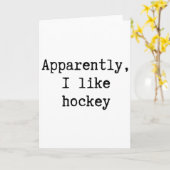 Apparently I Like Hockey Funny Mom Dad Sister Brot Karte (Gelbe Blume)
