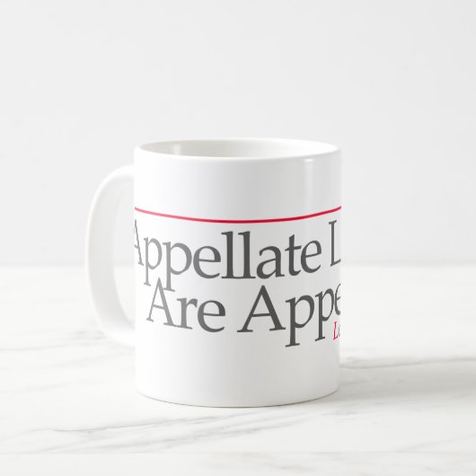 "APPELATIONSrechtsanwälte APPELLIEREN" -- Kaffeetasse (Vorderseite Links)