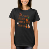 Apple Cider Friends Pumpkin Spice Hello Fall Autum T-Shirt (Vorderseite)