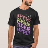 Apple Pickin Cider Sippin Apple Picking Crew Harve T-Shirt (Vorderseite)