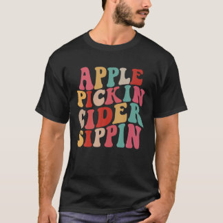 Apple Picking Crew Apple Ernte Saison Apple Pick T-Shirt