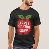 Apple Picking Crew Harvest Coolest Apple in the Or T-Shirt (Vorderseite)