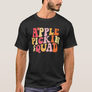 Apple Picking Squad Apple Ernte Saison Apple Pic T-Shirt