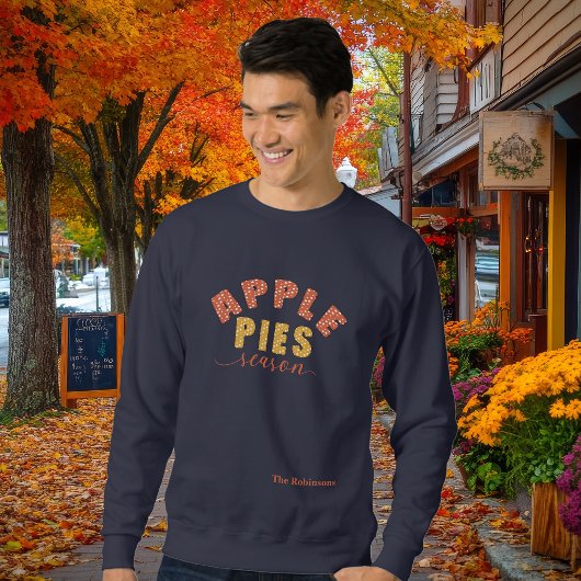 Apple Pies Saison Stimmung Personalisierter Name Sweatshirt