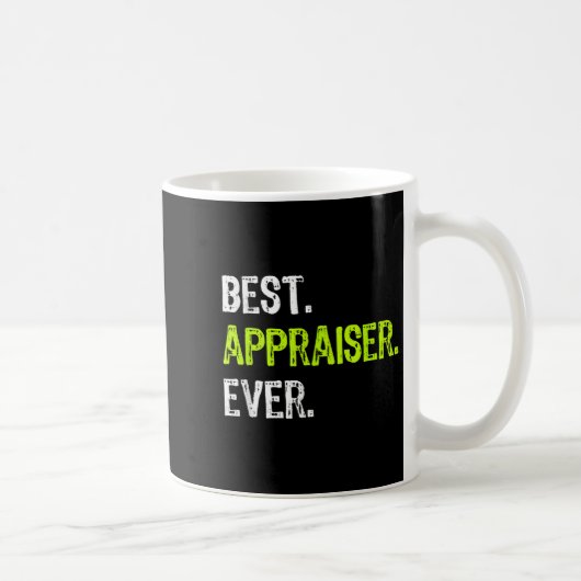 Appraiser Ever  Kaffeetasse (Rechts)