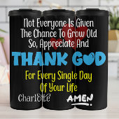 Appreciate And Thank God For Every Single Day Thermosbecher