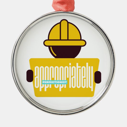 Appropriately Perfectionist Ornament (Vorne)