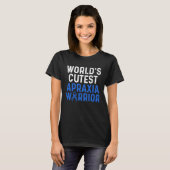 Apraxia Awareness Survivor Cutest Warrior T-Shirt (Vorne ganz)