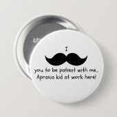 Apraxiaschnurrbart-Spaß-Button Button (Vorne & Hinten)