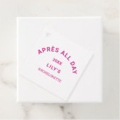 Après All Day Hot Pink Junggeselinnen-Abschied Squ Geschenkanhänger (Beispiel)