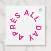 Après All Day Hot Pink Junggeselinnen-Abschied Squ Geschenkanhänger (Rückseite)