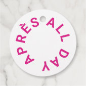 Après All Day Hot Pink Junggeselinnen-Abschied Wap Geschenkanhänger (Rückseite)
