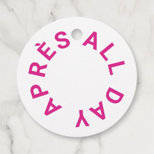 Après All Day Hot Pink Junggeselinnen-Abschied Wap Geschenkanhänger (Rückseite)