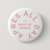 Après All Day Pink Trauzeugin Bachelorette Button (Vorderseite)